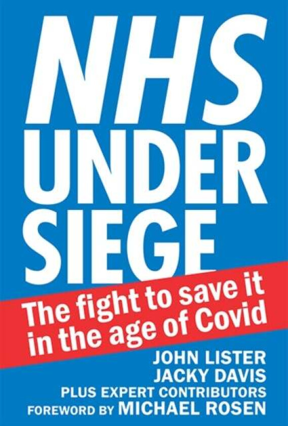 NHS under siege av John Lister, Jacky Davis