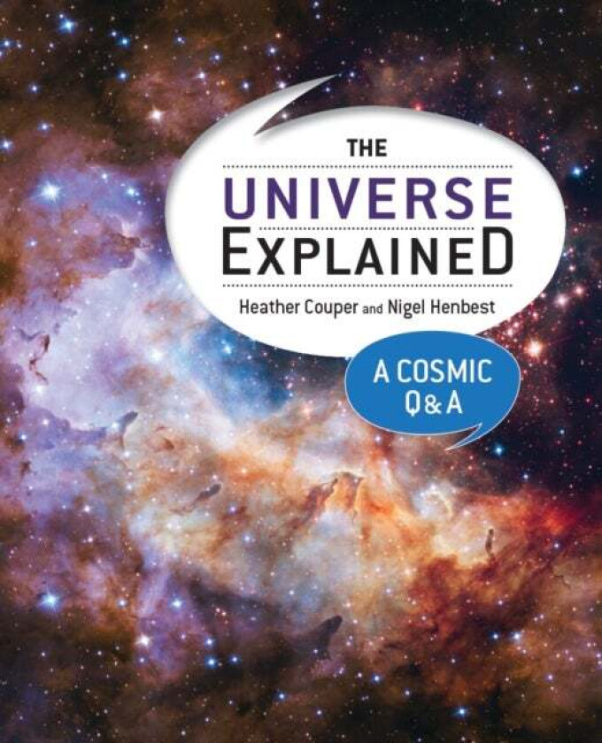 The Universe Explained av Heather Couper, Nigel Henbest