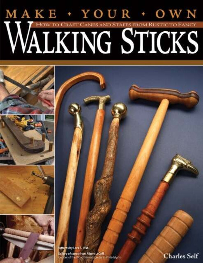 Make Your Own Walking Sticks av Charles Self
