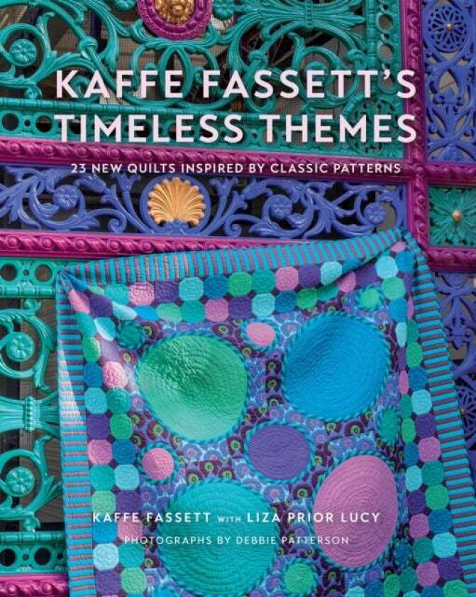 Kaffe Fassett's Timeless Themes av Kaffe Fassett