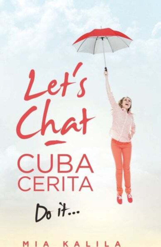 Let's Chat - Cuba Cerita av Mia Kalila