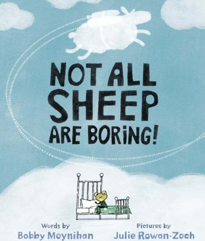 Not All Sheep Are Boring! av Bobby Moynihan