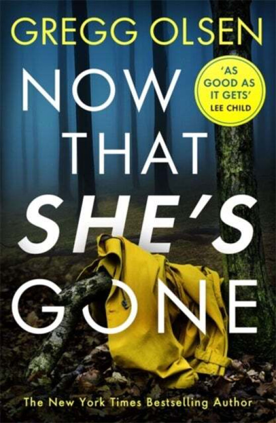 Now That She's Gone av Gregg Olsen