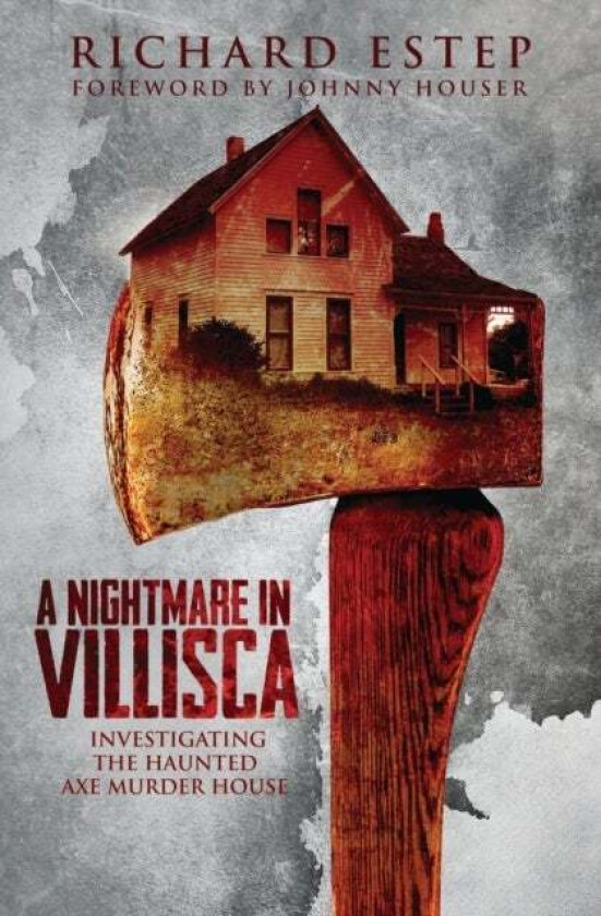 A Nightmare in Villisca av Richard Estep