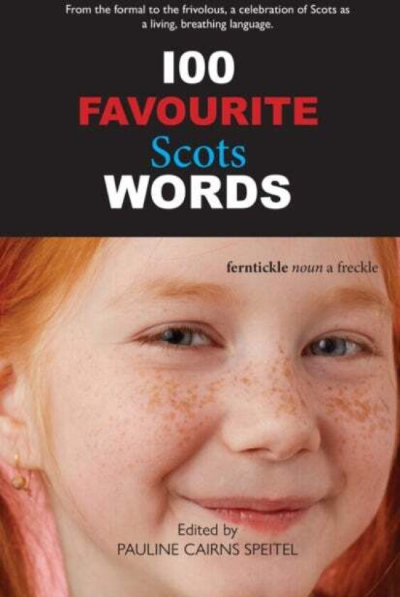 100 Favourite Scots Words av Pauline Cairns Speitel