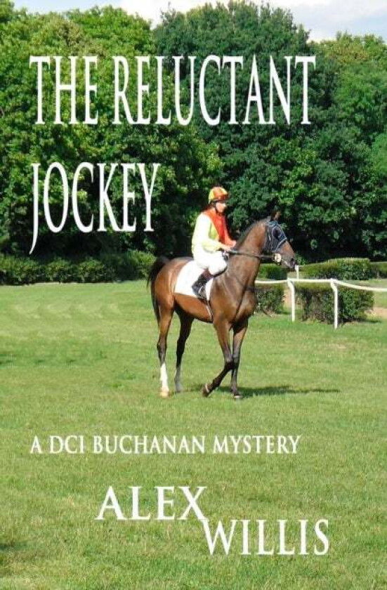 The Reluctant Jockey av Alex Willis