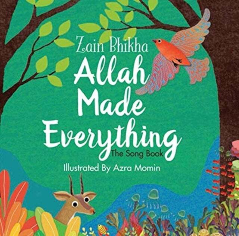 Allah Made Everything av Zain Bhikha