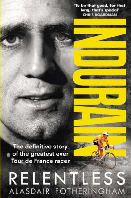 Indurain av Alasdair Fotheringham