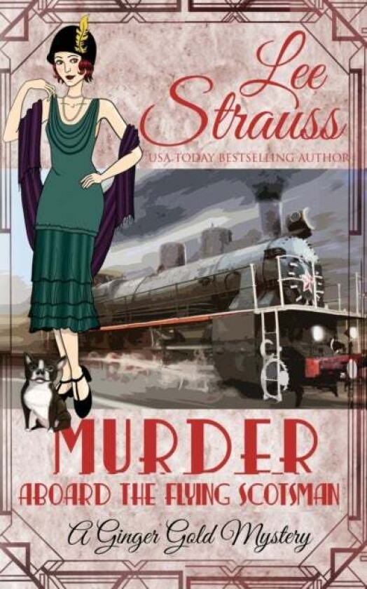 Murder Aboard the Flying Scotsman av Lee Strauss