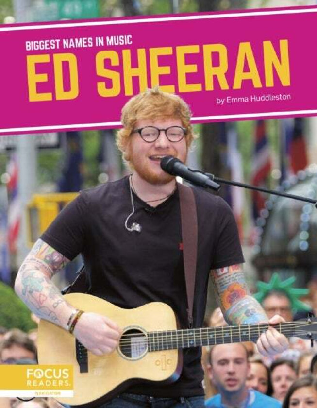 Biggest Names in Music: Ed Sheeran av Emma Huddleston