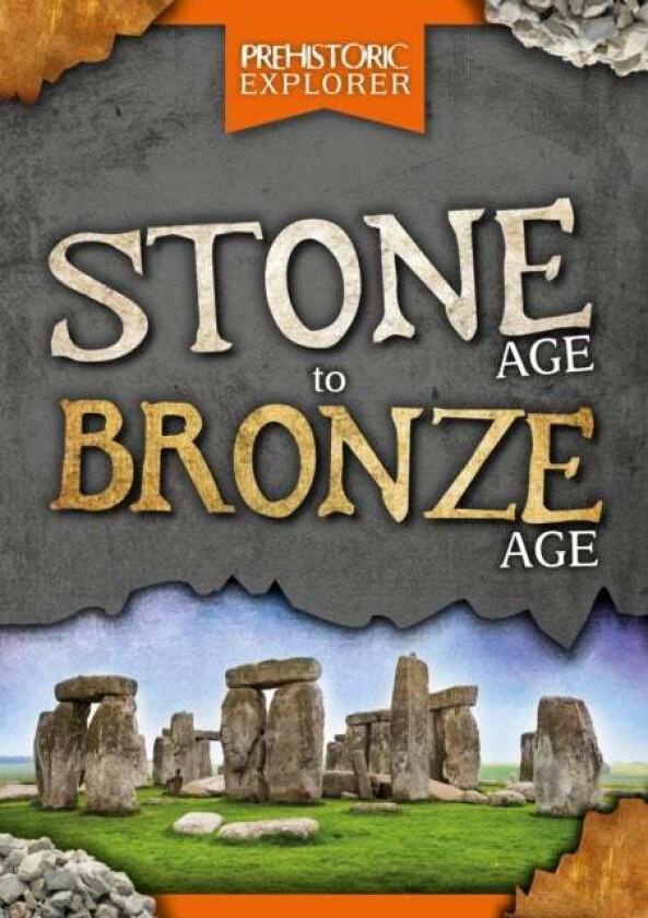 Stone Age to Bronze Age av Grace Jones