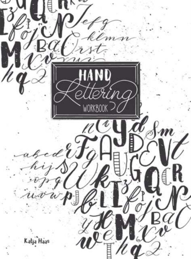 Hand Lettering Workbook av Katja Haas