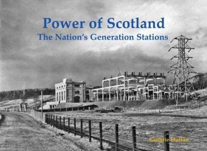 Power of Scotland av Guthrie Hutton