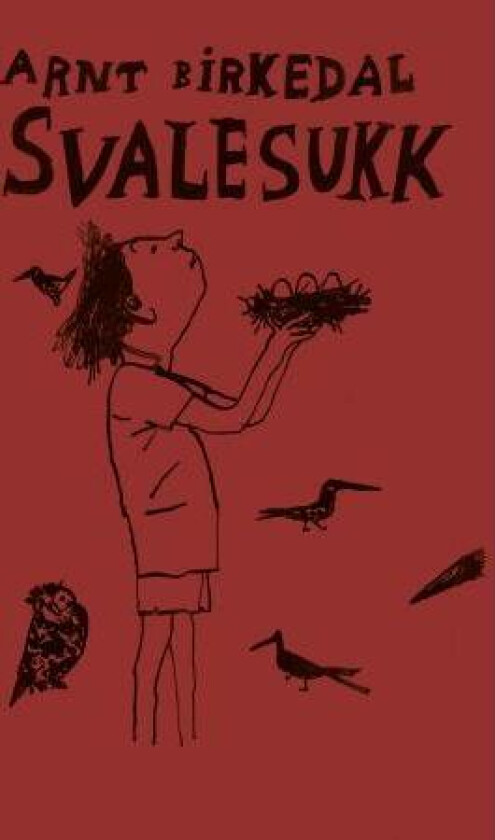 Svalesukk av Arnt Birkedal