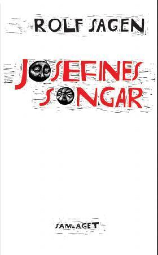 Josefines songar av Rolf Sagen