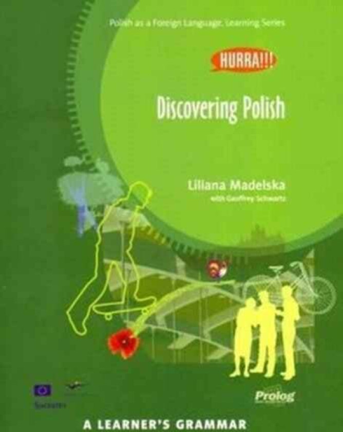 Hurra!!! A Learner's Grammar - Polish Grammar Book - Discovering Polish av Liliana Madelska