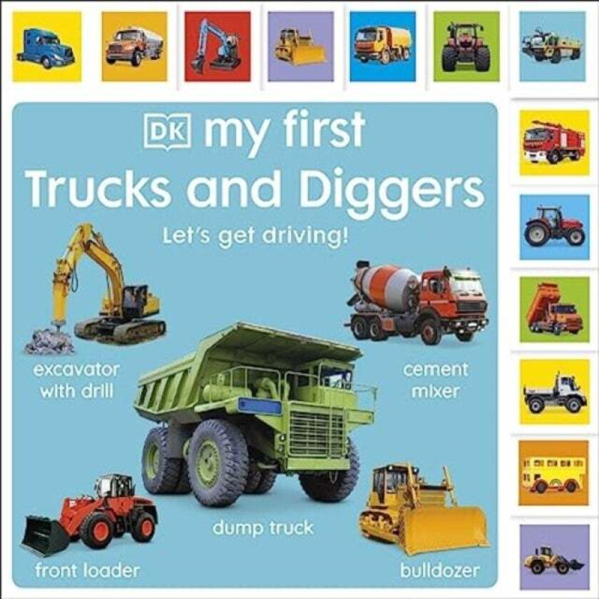 My First Trucks and Diggers: Let&#039;s Get Driving! av DK