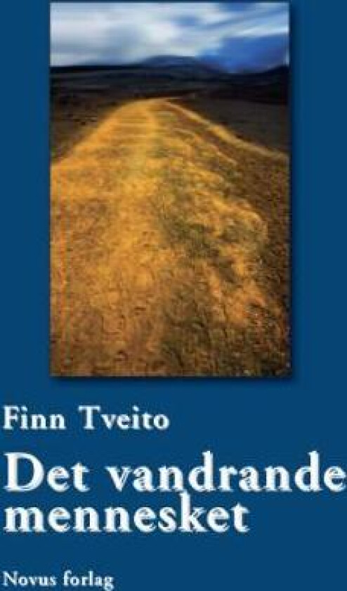 Det vandrande mennesket av Finn Tveito