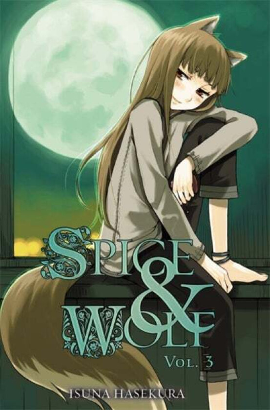 Spice and Wolf, Vol. 3 (Light Novel) av Isuna Hasekura