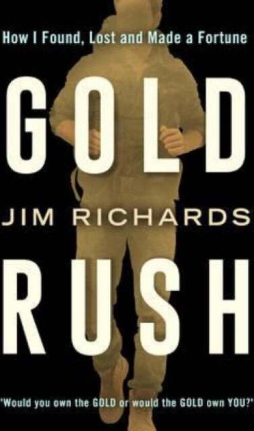 Gold Rush av Jim Richards