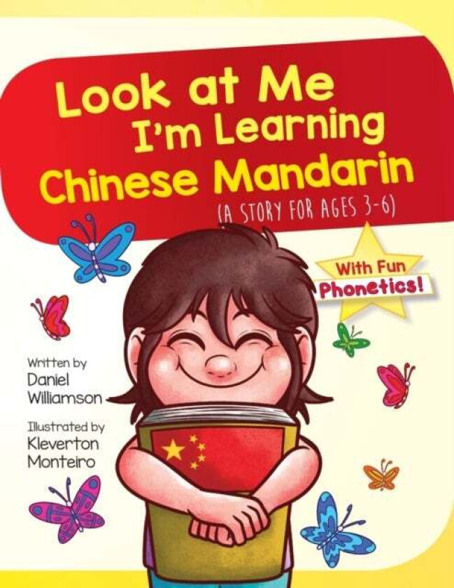 Look At Me I&#039;m Learning Chinese Mandarin av Daniel Williamson