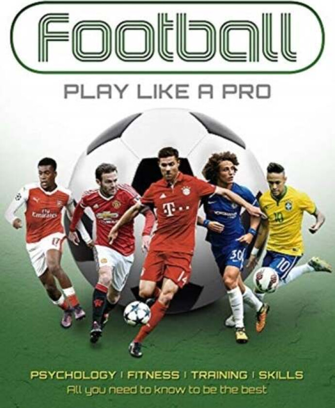 Football: Play like a Pro av Sona Books