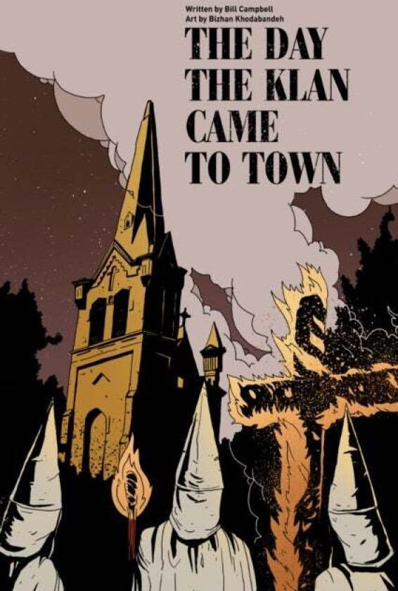 The Day The Klan Came To Town av Bill Campbell