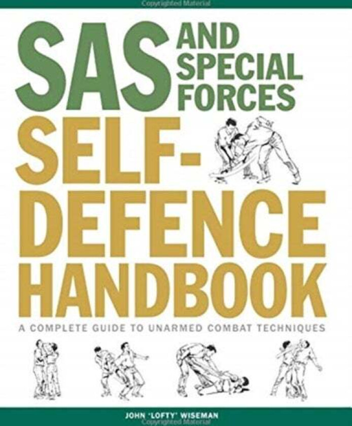 SAS and Special Forces Self Defence Handbook av John 'Lofty' Wiseman
