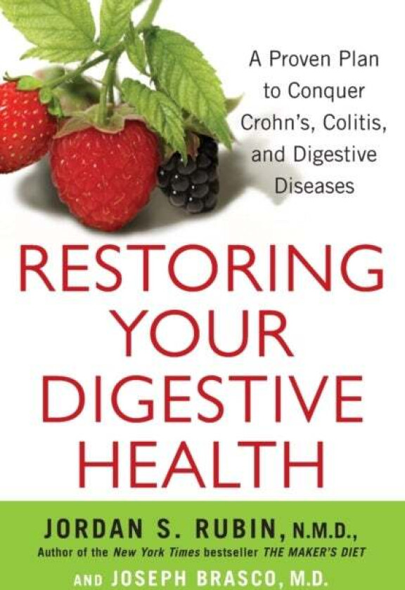 Restoring Your Digestive Health av Jordan Rubin, Joseph Brasco