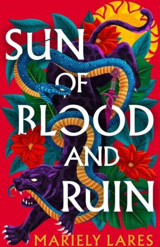 Sun of Blood and Ruin av Mariely Lares