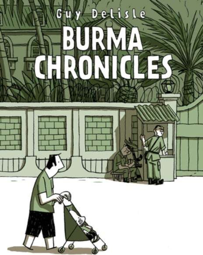 Burma Chronicles av Guy Delisle