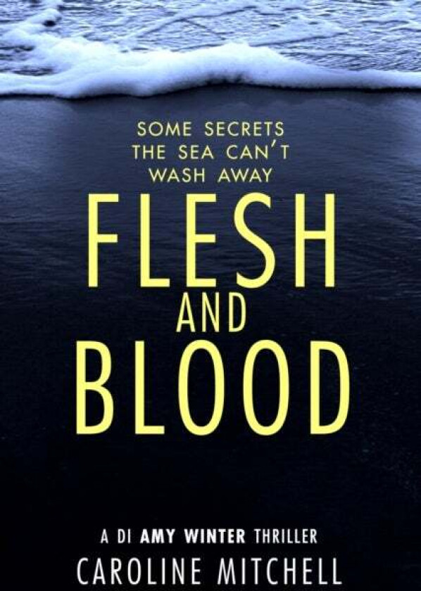 Flesh and Blood av Caroline Mitchell