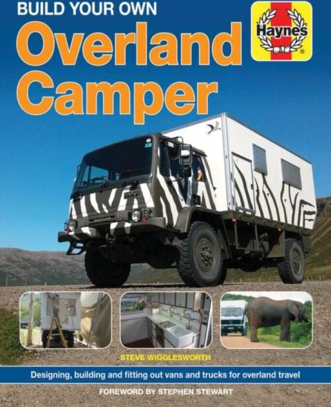 Build Your Own Overland Camper av Steven Wigglesworth