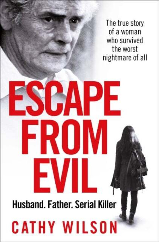 Escape from Evil av Cathy Wilson