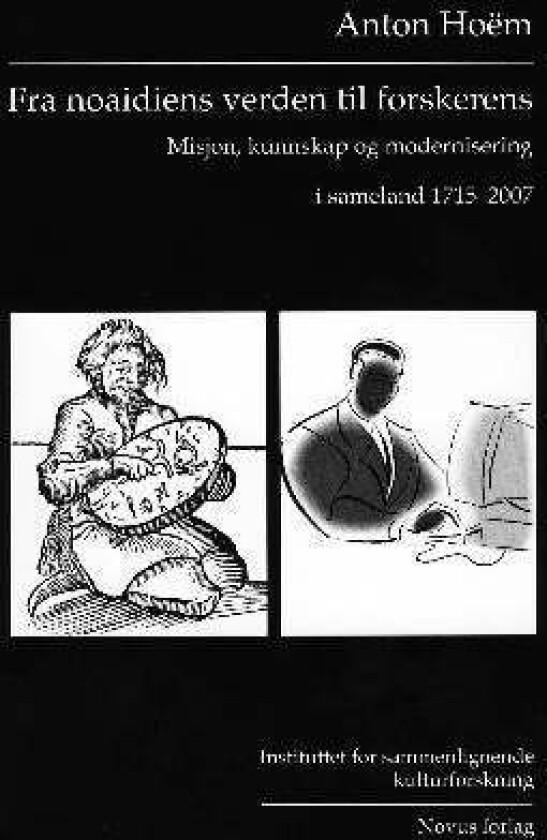 Fra noaidiens verden til forskerens av Anton Hoëm