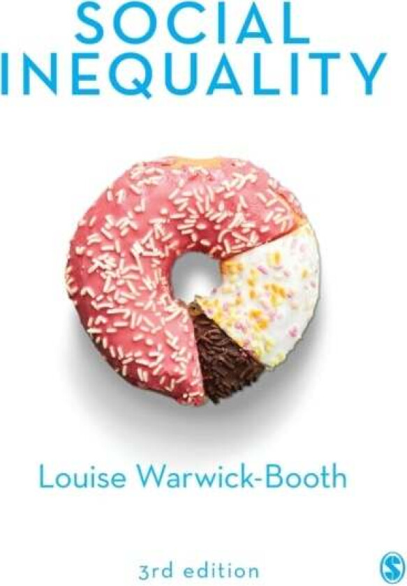 Social Inequality av Louise Warwick-Booth
