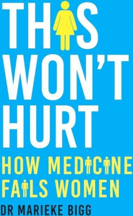 This Won't Hurt av Marieke Bigg