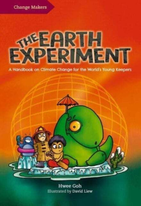 The Earth Experiment av Hwee Goh, David Liew