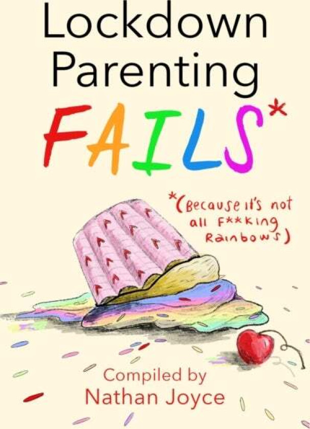 Lockdown Parenting Fails av Nathan Joyce