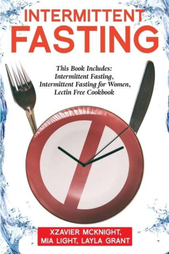 Intermittent Fasting av Mia Light, Layla Grant