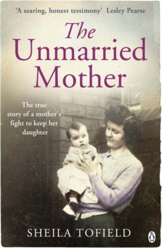 The Unmarried Mother av Sheila Tofield