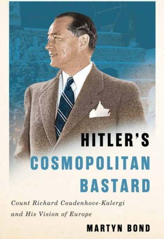 Hitler's Cosmopolitan Bastard av Martyn Bond