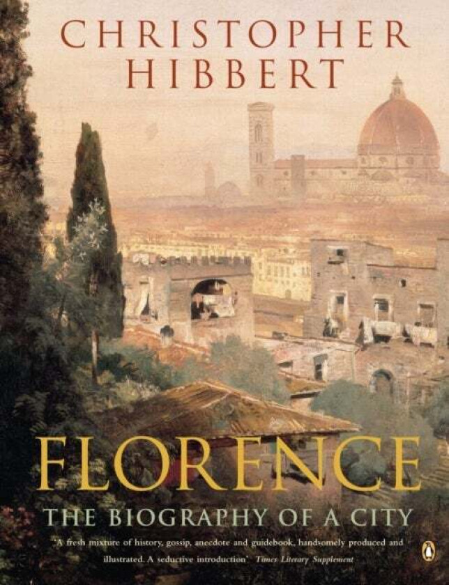 Florence av Christopher Hibbert