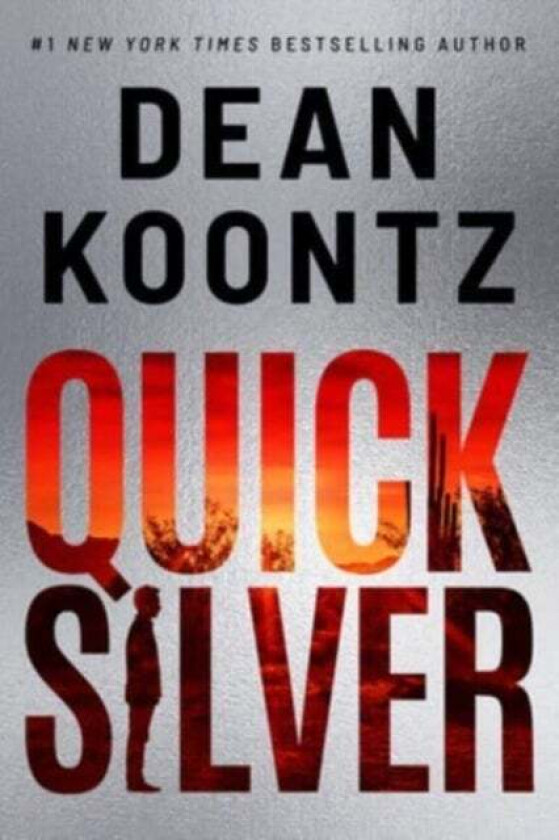 Quicksilver av Dean Koontz