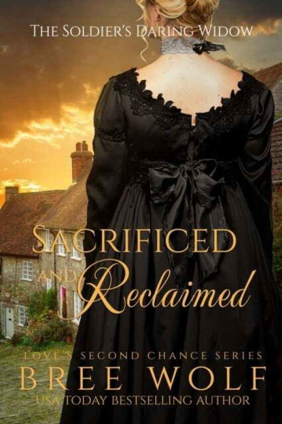 Sacrificed & Reclaimed av Bree Wolf