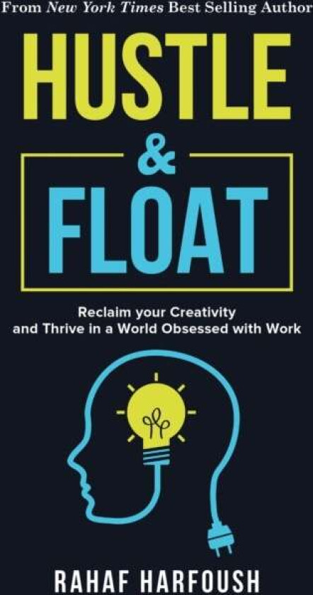 Hustle and Float av Rahaf Harfoush