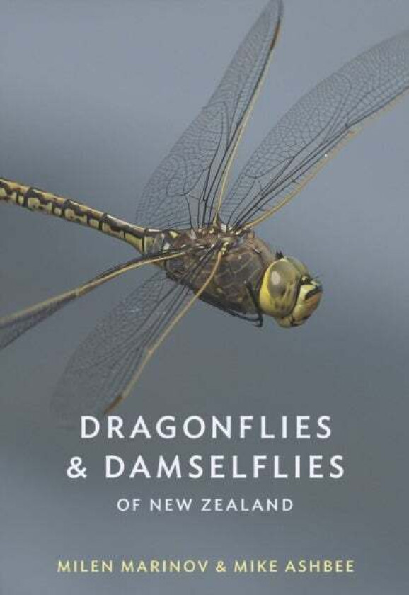 Dragonflies and Damselflies of New Zealand av Milen Marinov