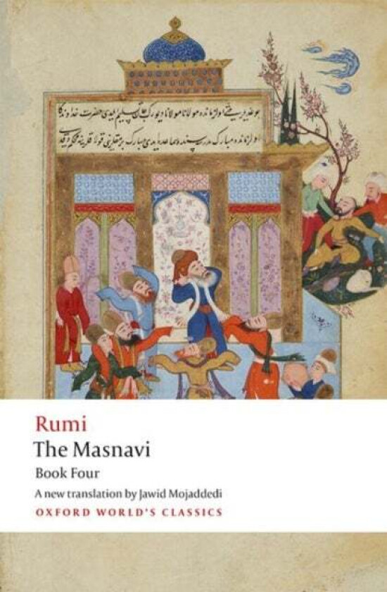 The Masnavi. Book Four av Jalal al-Din Rumi