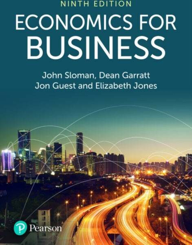 Economics for Business av John Sloman, Dean Garratt, Jon Guest, Elizabeth Jones