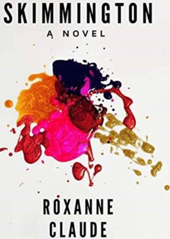 Skimmington av Roxanne Claude